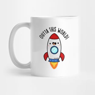 Outta This World Cute Rocket Pun Mug